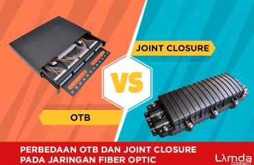 tumbnail_Perbedaan_OTB_dan_Joint_Closure tumbnail_Perbedaan_OTB_dan_Joint_Closure